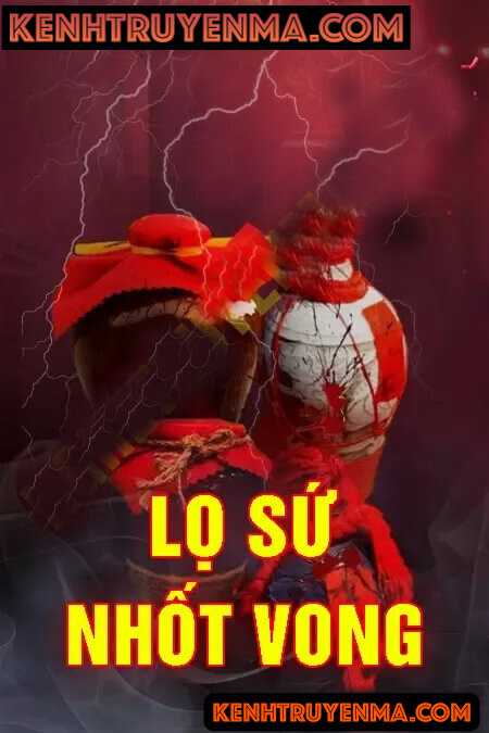 Lọ Sứ Nhốt Vong
