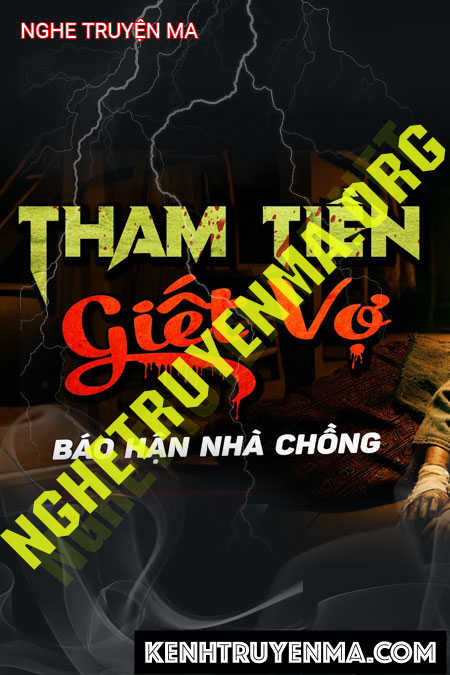Tham Tiền G.iết Vợ