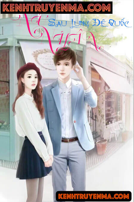 Nữ Nhân Sau Lưng Đê Quốc Thiên Tài Tiểu Vương Phi