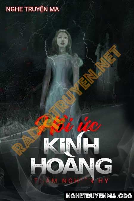 Hồi Ức Kinh Hoàng - Nguyễn Huy