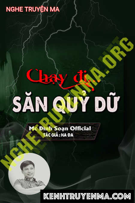 Chạy Đi Săn Quỷ Dữ