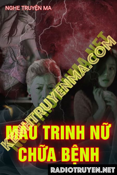 Máu Trinh Nữ Chữa Bách Bệnh