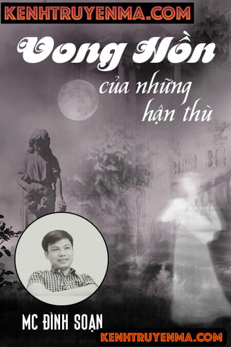 Vong Hồn Của Những Hận Thù