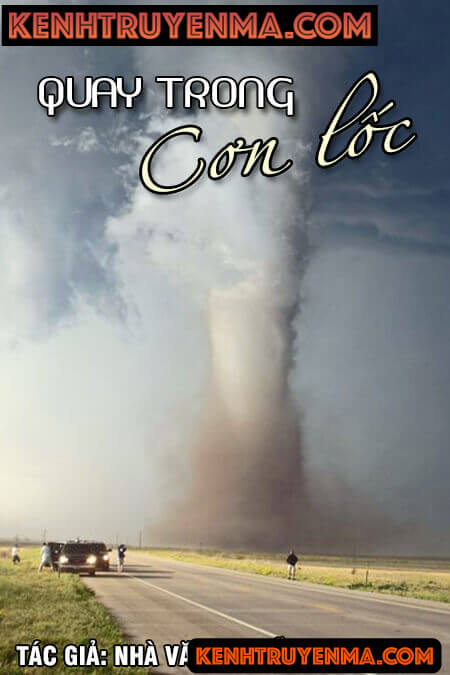 Quay trong cơn lốc - Nguyễn Ngọc Ngạn