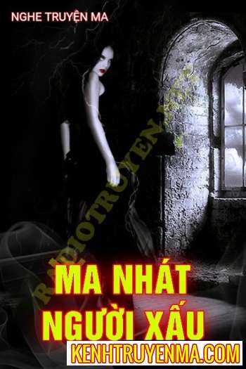Ma Nhát Người Xấu