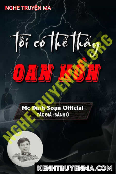 Tôi Có Thể Thấy Oan Hồn