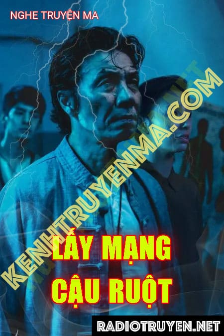 Lấy Mạng Cậu Ruột