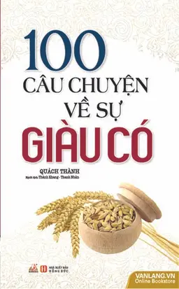 100 Câu Chuyện Về Sự Giàu Có