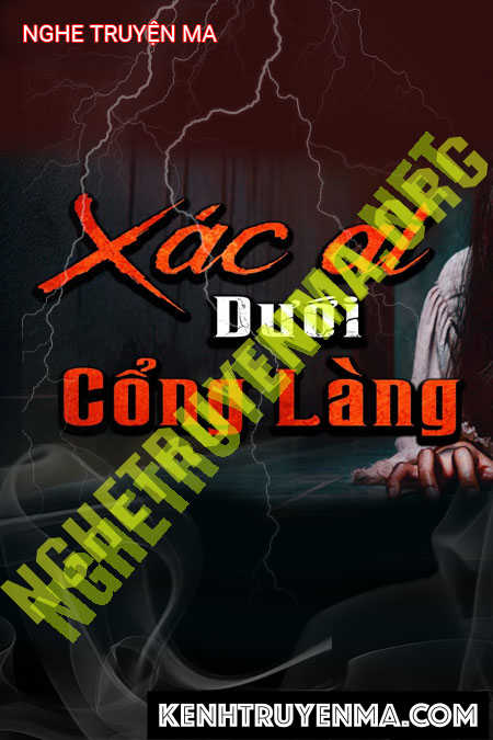 X.ác Ai Dưới Cổng Làng