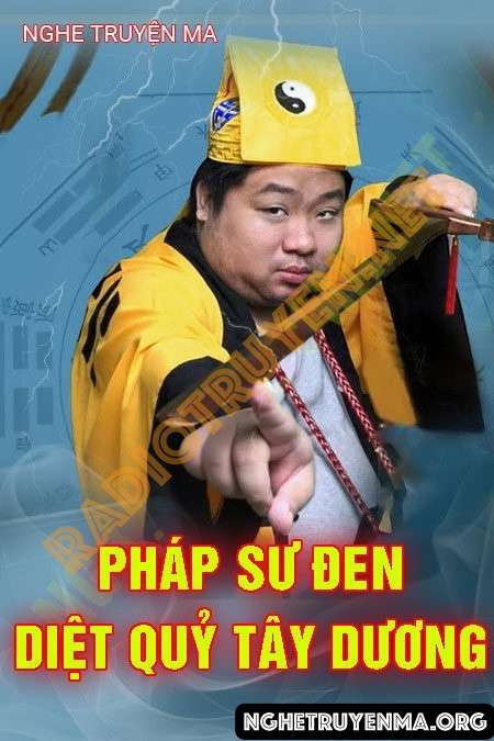 Pháp Sư Đen Diệt Quỷ Tây Dương