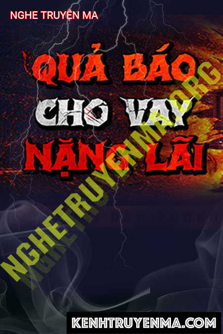 Quả Báo Cho Vay Nặng Lãi