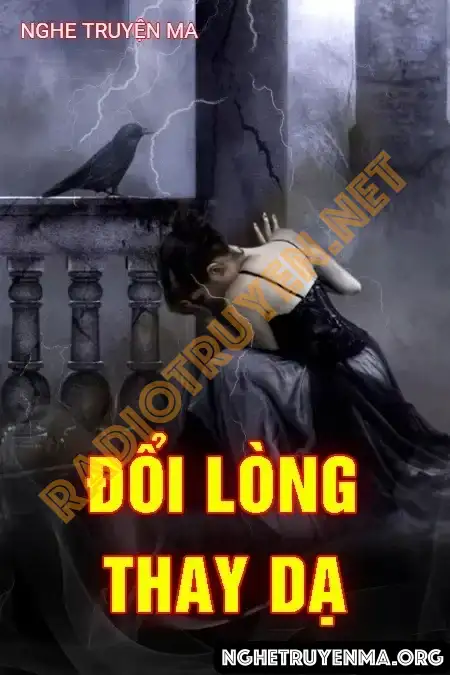 Đổi Lòng Thay Dạ - Nguyễn Huy