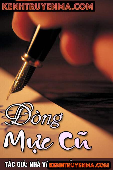 Dòng mực cũ - Nguyễn Ngọc Ngạn