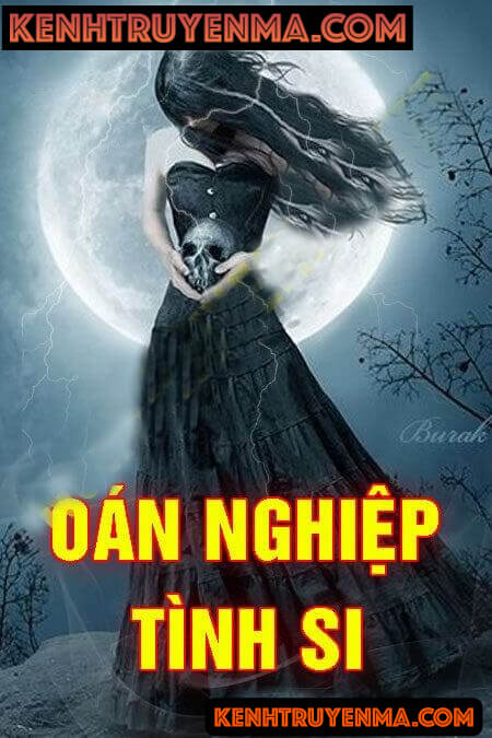 Oán Nghiệp Tình Si