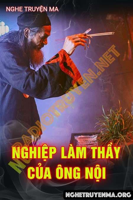 Nghiệp Làm Thầy Của Ông Nội - Trần Thy