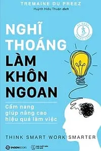 Nghĩ Thoáng, Làm Khôn Ngoan