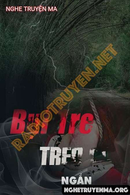 Bụi Tre Treo Cổ