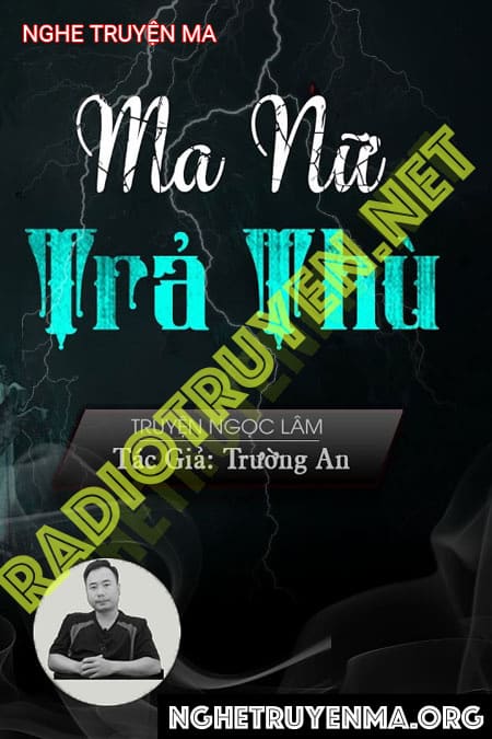 Ma Nữ T.rả T.hù - Ngọc Lâm