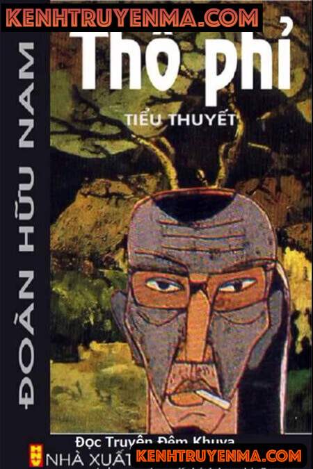 Tiểu Thuyết Thổ Phỉ - Truyện Đêm Khuya