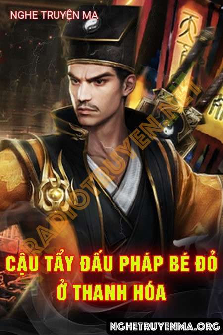 Cậu Tẩy Đấu Pháp Bé Đỏ Ở Thanh Hóa - Quàng A Tũn