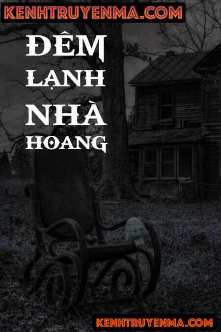 Đêm Lạnh Nhà Hoang