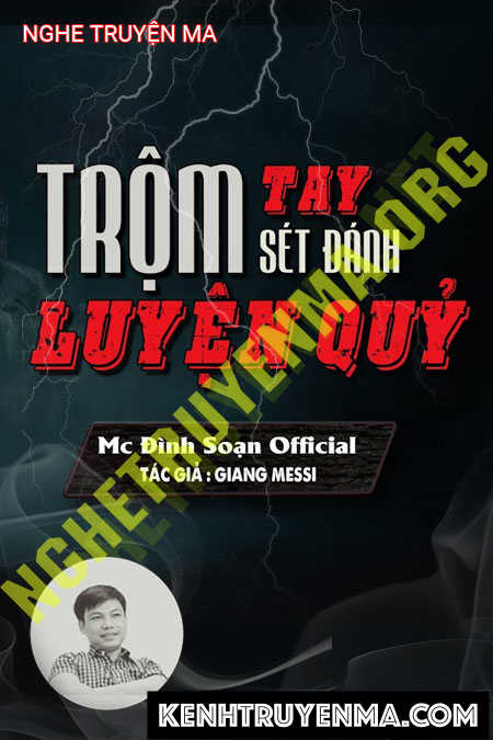 Trộm Tay Sét Đánh Luyện Quỷ