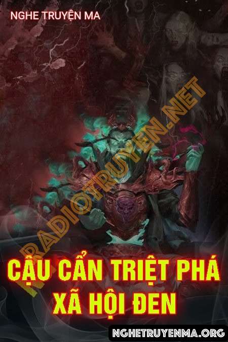 Cậu Cẩn Triệt Phá Xã Hội Đen - Quàng A Tũn