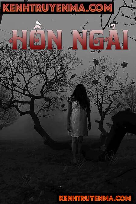 Hồn Ngải - Truyện Ma
