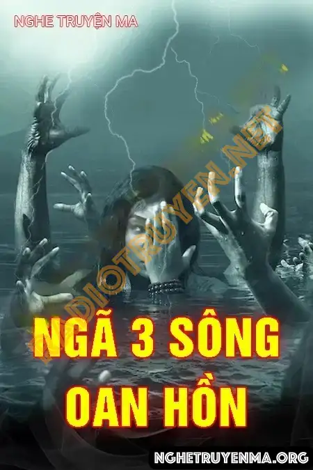 Ngã 3 Sông Oan Hồn