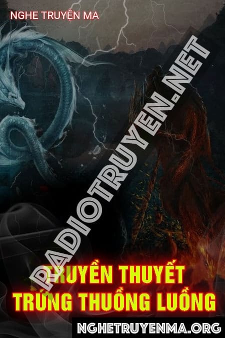 Truyền Thuyết Trứng Thuồng Luồng