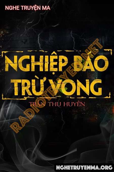 Nghiệp Báo Trừ Vong - Nguyễn Huy