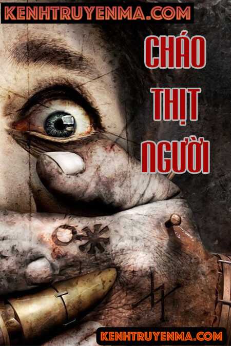 Cháo Thịt Người