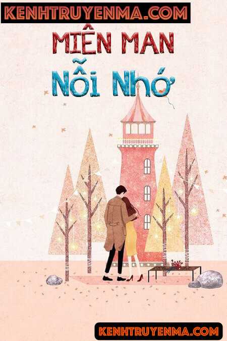 Miên Man Nỗi Nhớ