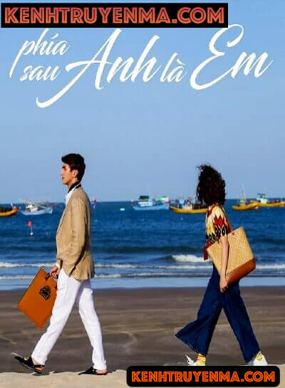 Phía Sau Anh Là Em