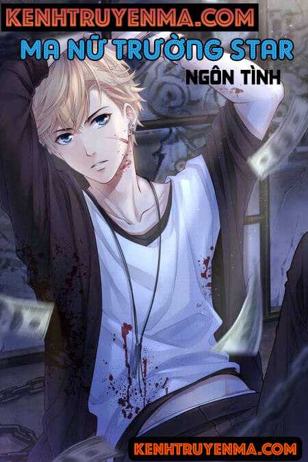 Ma Nữ Trường Star - Truyện Ngôn Tình
