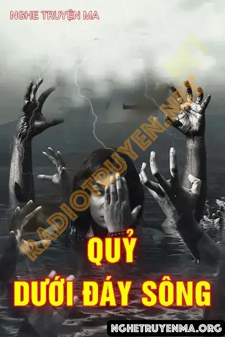 Quỷ Dưới Đáy Sông - MC Lam Phương