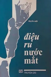 Điệu Ru Nước Mắt - Duyên Anh