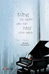 Từng Có Một Người Yêu Tôi Như Sinh Mệnh