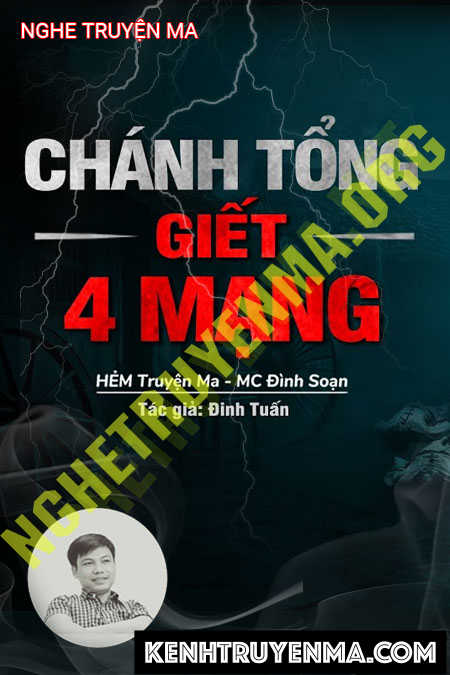 Chánh Tổng G.iết 4 Mạng - Tác Giả Đinh Tuấn - Giọng Đọc Đình Soạn
