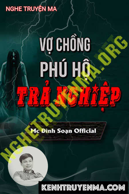 Vợ Chồng Phú Hộ Trả Nghiệp