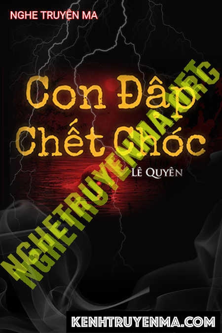 Con Đập C.hết Chóc