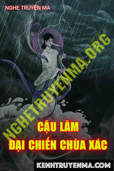 Cậu Lãm Đại Chiến Chùa X.ác