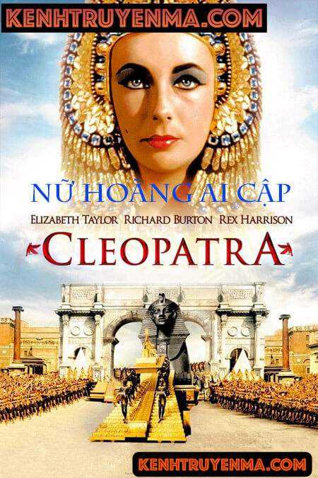 Nữ Hoàng Ai Cập Cleopatra - Truyện Ai Cập cổ đại