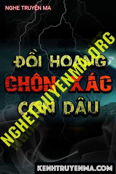 Đồi Hoang Chôn X.ác Con Dâu