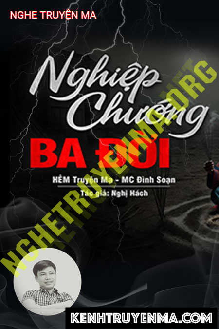 Nghiệp Chướng 3 Đời