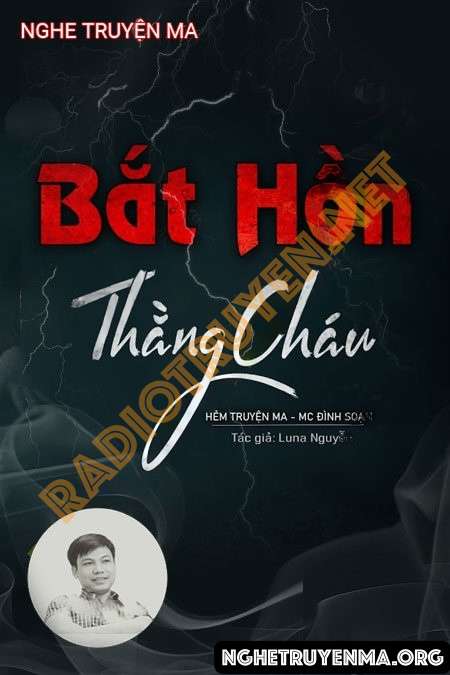 Bắt Hồn Thằng Cháu