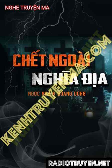 C.hết Ngoài Nghĩa Địa