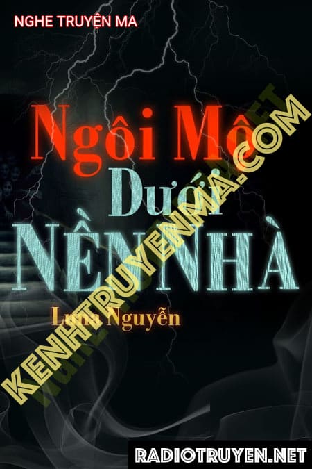 Ngôi Mộ Dưới Nền Nhà