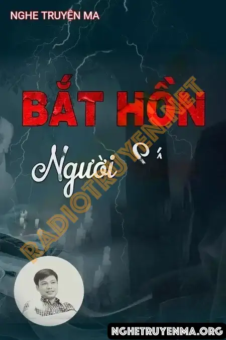 Bắt Hồn Người Sống - Đình Soạn