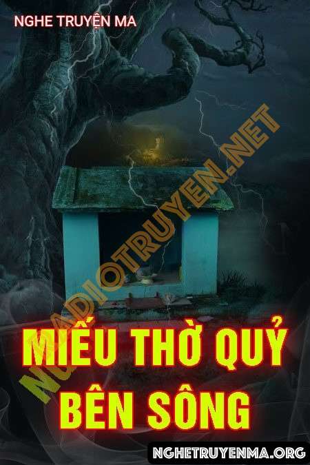 Miếu Thờ Quỷ Bên Sông